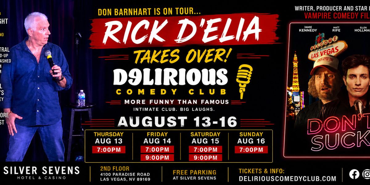 Rick D'Elia to Headline Delirious Comedy Club in Las Vegas in August