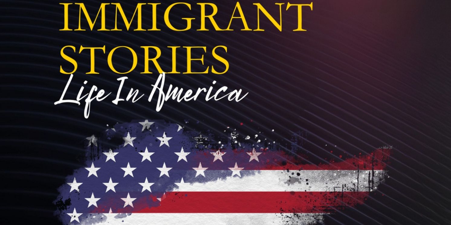 RiffRaff NYC to Present IMMIGRANT STORIES - LIFE IN AMERICA  Image