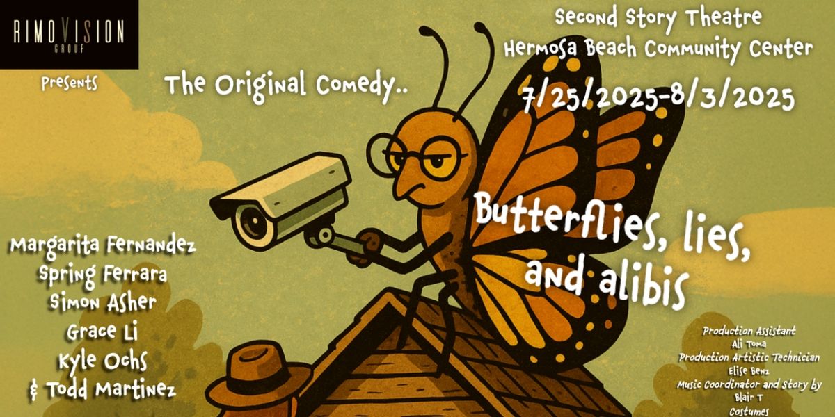 World Premiere BUTTERFLIES, LIES, AND ALIBIS at RimoVision Group