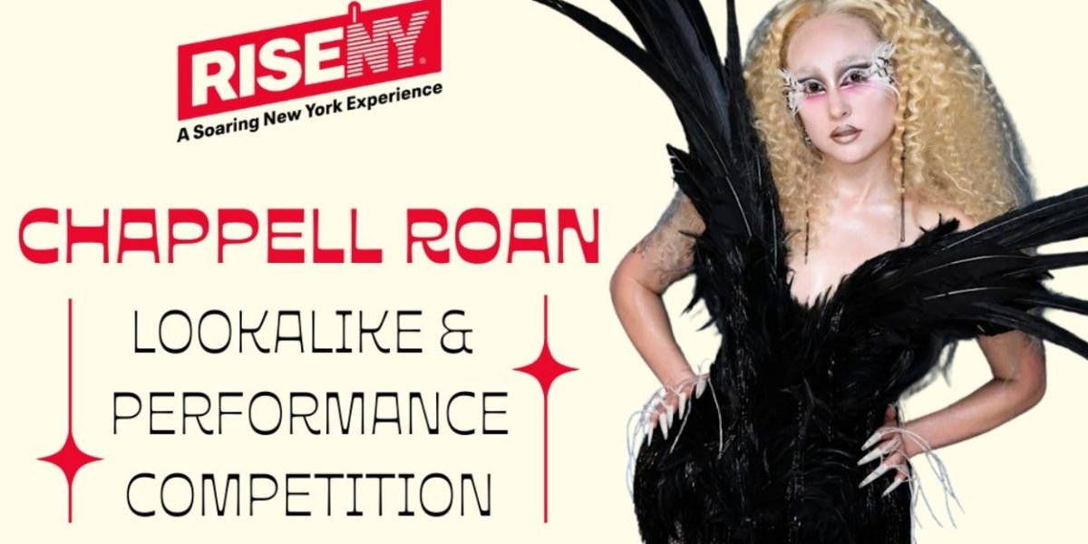 RiseNY to Present CHAPPELL ROAN LOOKALIKE & PERFORMANCE CONTEST