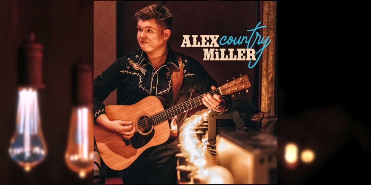 Rising Country Star Alex Miller Is 'Puttin' Up Hay' With Latest Single & New EP
