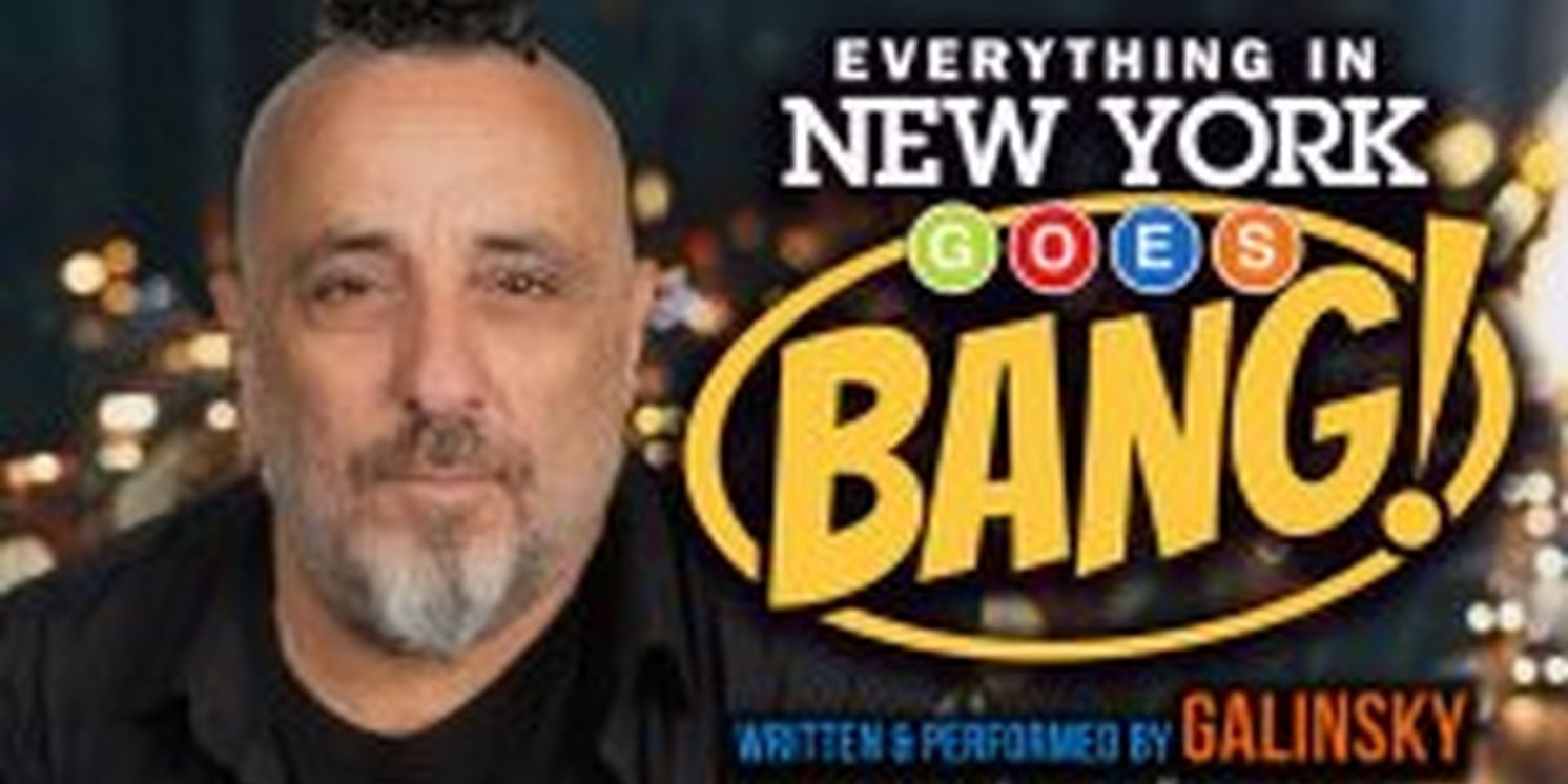 Robert Galinsky's EVERYTHING IN NEW YORK GOES BANG! to Play Jefferson Market Library  Image