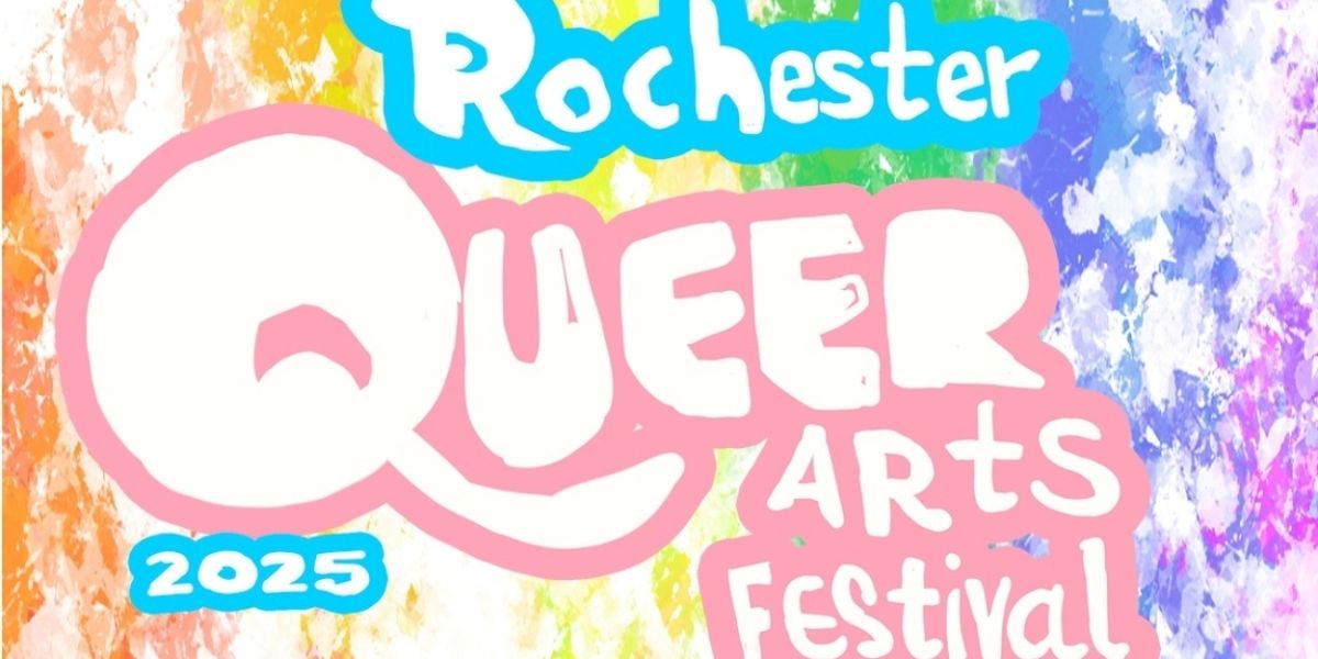 Rochester Queer Arts Festival To Return in October