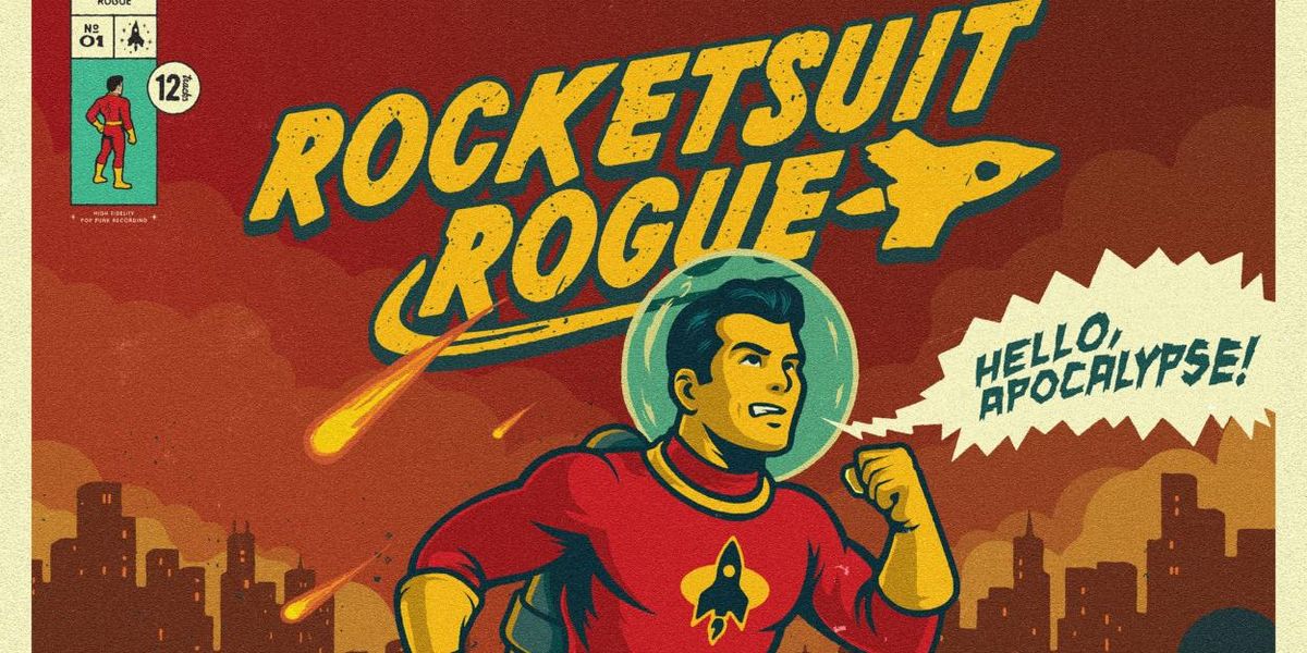Rocketsuit Rogue Release Debut Album HELLO, APOCALYPSE!