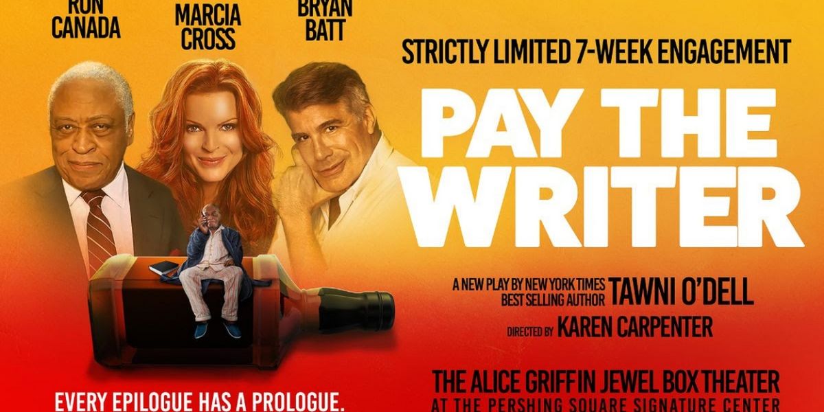 Ron Canada, Marcia Cross, and Bryan Batt Will Lead PAY THE WRITER Off-Broadway