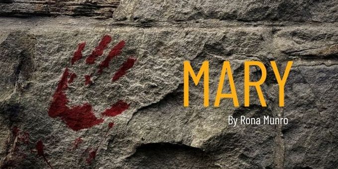 Rona Munro's MARY Will Come to Edinburgh's Hill Street Theatre Photos