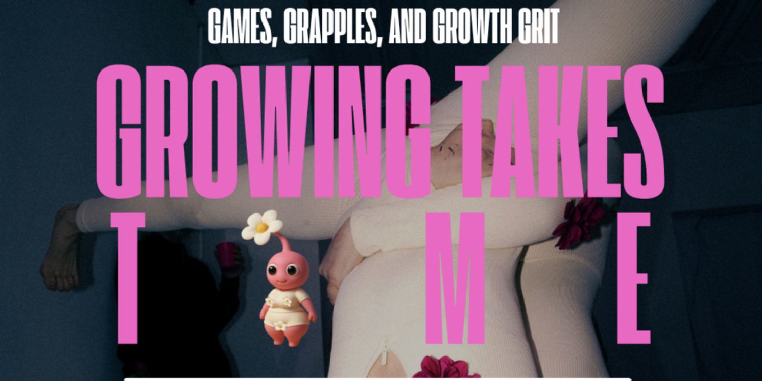 GROWING TAKES TIME To Perform In Brooklyn  Image