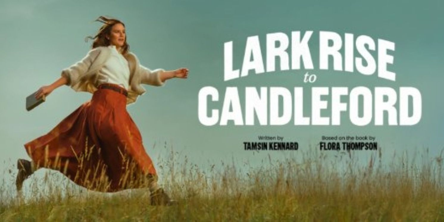 Rosalind Ford, Christopher Glover and More to Star in LARK RISE TO THE CANDLEFORD  Image