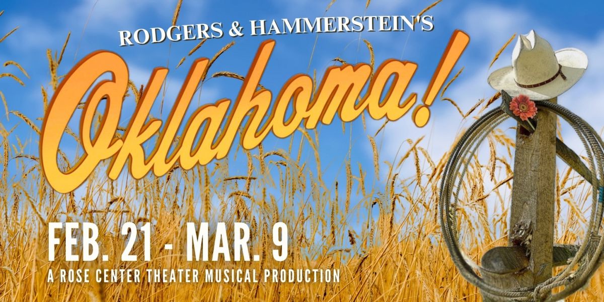 OKLAHOMA! to Open at Rose Center Theater in February