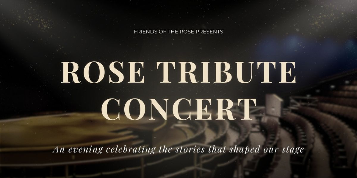 Rose Center Theater To Present One Night ROSE TRIBUTE CONCERT