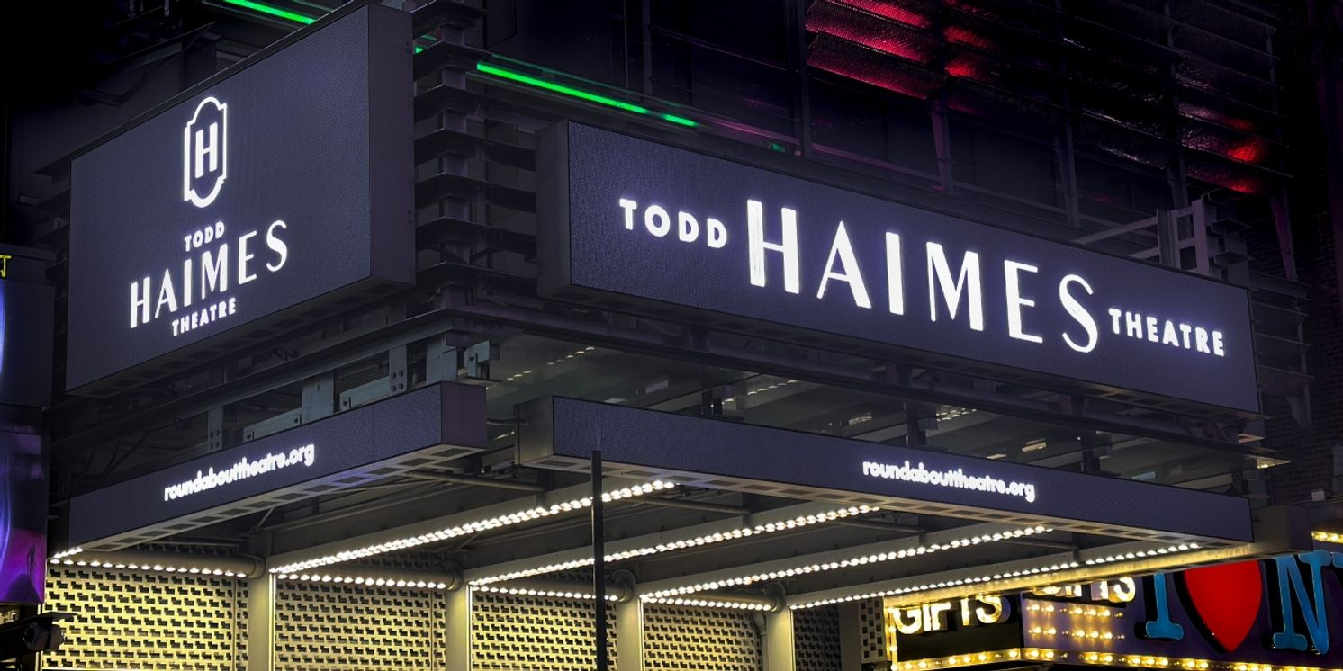 Roundabout's Home on Broadway Officially Renamed the Todd Haimes Theatre  Image