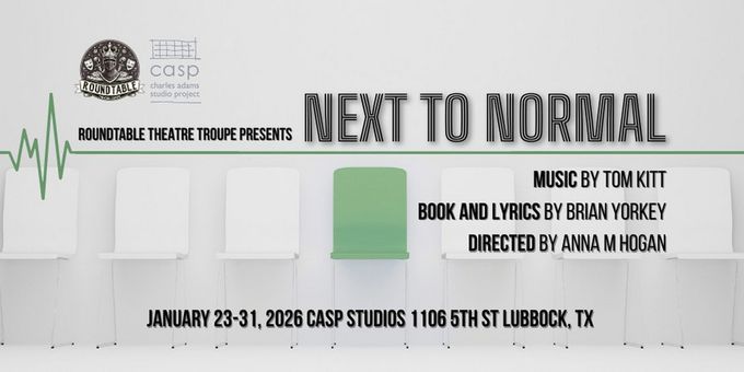 Roundtable Theatre Troupe Reveals Creative Team and Cast For NEXT TO NORMAL Photos