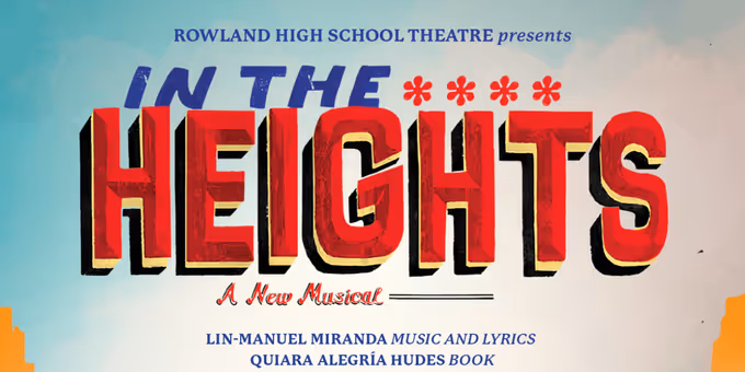 IN THE HEIGHTS to be Presented at Rowland High School Theatre This Spring Photos