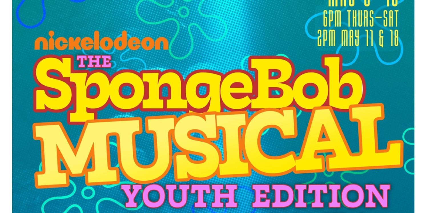 Roxy Regional School of the Arts to Present THE SPONGEBOB MUSICAL: YOUTH EDITION  Image