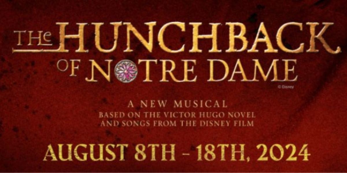 The Royal Players to Present THE HUNCHBACK OF NOTRE DAME in August