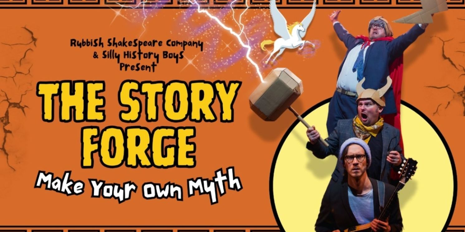 Rubbish Shakespeare Company To Bring THE STORY FORGE: MAKE YOUR OWN MYTH On UK Tour  Image