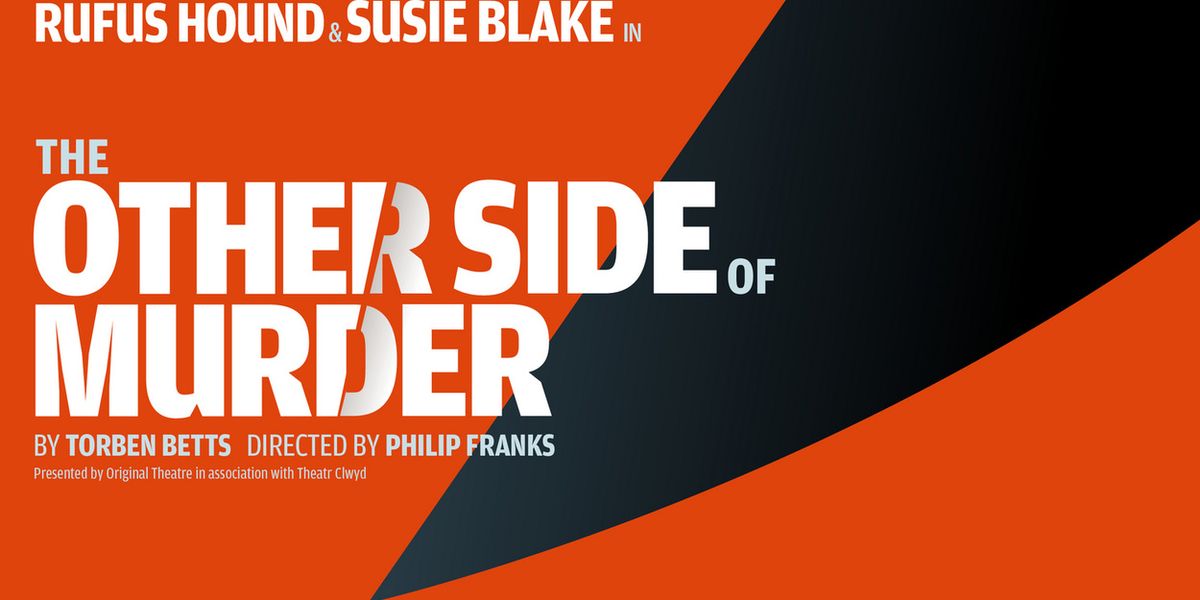 Rufus Hound and Susie Blake Will Lead THE OTHER SIDE OF MURDER UK Tour