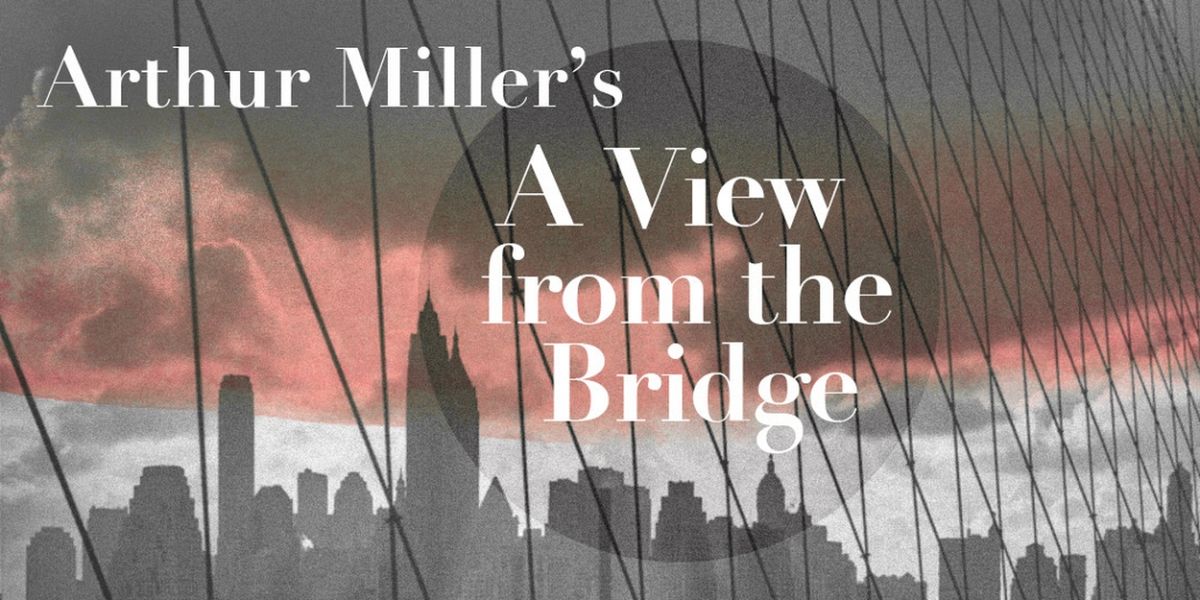 Ruskin Group Theatre In Santa Monica Presents A VIEW FROM THE BRIDGE, August 18