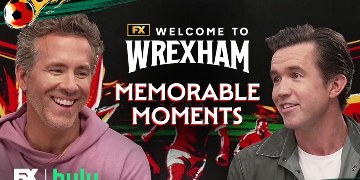Ryan Reynolds and Rob Mac's Most Memorable WELCOME TO WREXHAM Moments Video