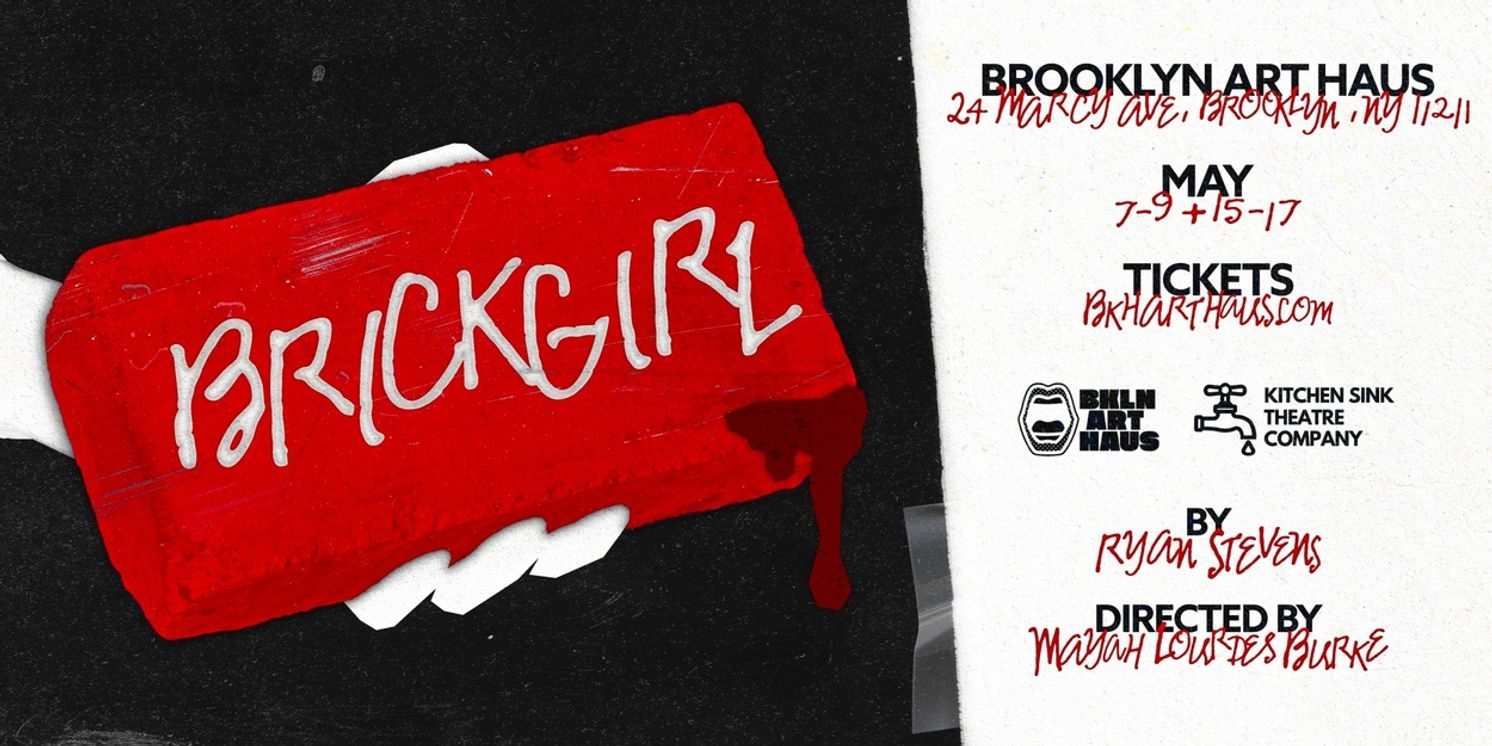 Ryan Stevens' BRICKGIRL Will Play Brooklyn Art Haus  Image
