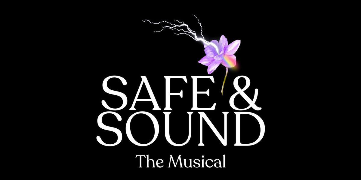 SAFE AND SOUND THE MUSICAL to Run at New York Theater Festival with Sound Healing