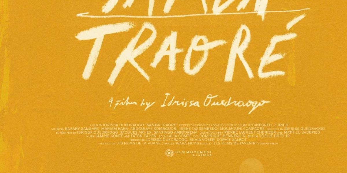 SAMBA TRAORE, Restored in 4K, to Open at Film at Lincoln Center