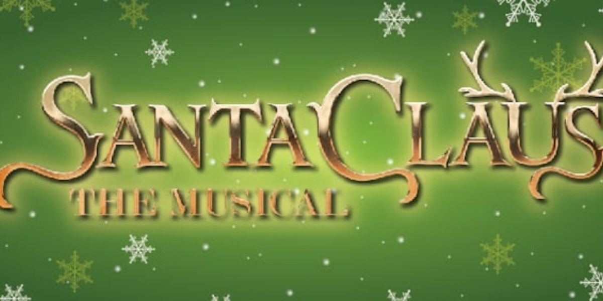 SANTA CLAUS: THE MUSICAL Comes to The Children's Theatre of Cincinnati