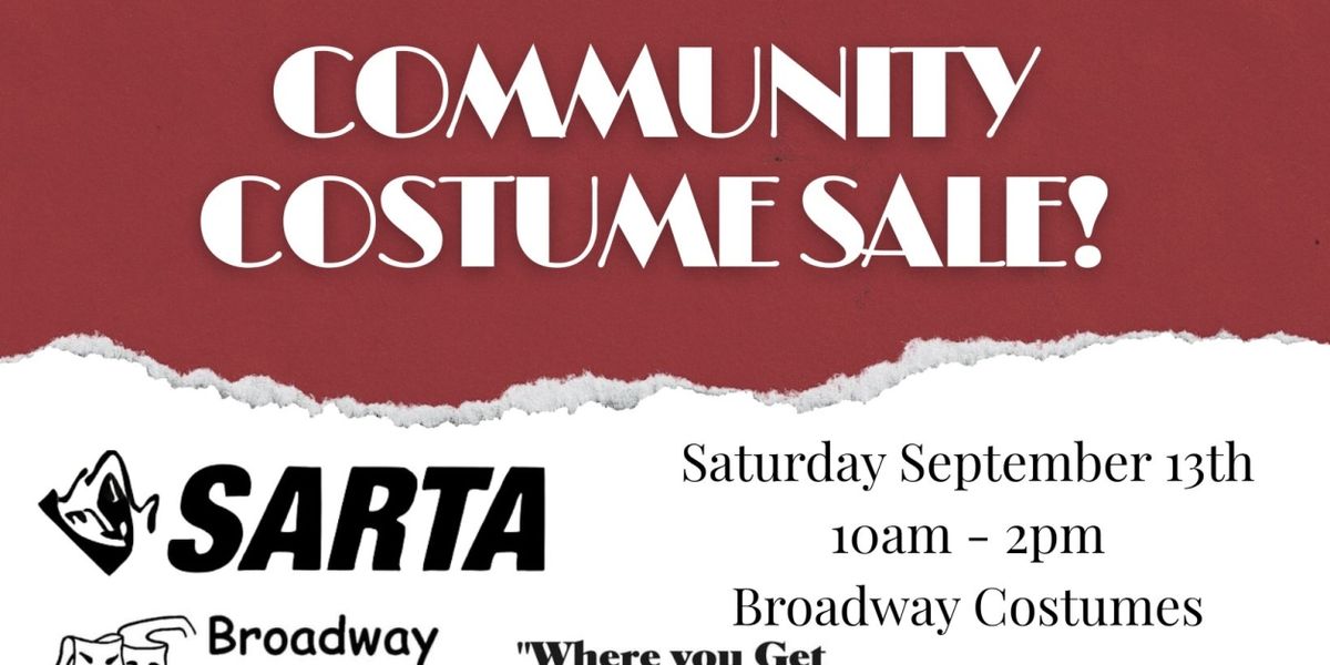 SARTA Community Costume Pop-Up Sale at Broadway Costumes