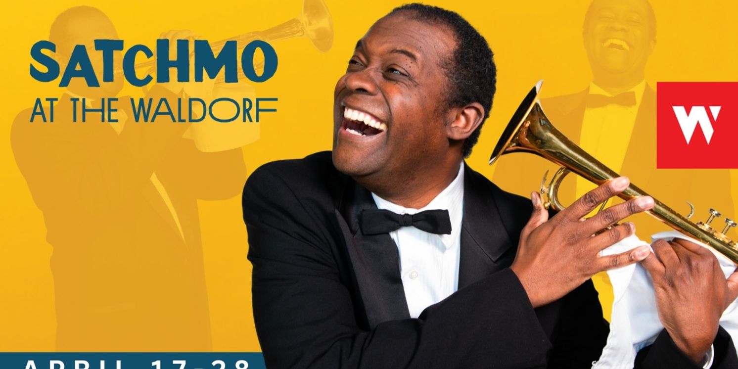 SATCHMO AT THE WALDORF Comes to the WaterTower Theatre  Image