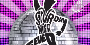 SATURDAY NIGHT FEVER to be Presented at Alhambra Theatre & Dining