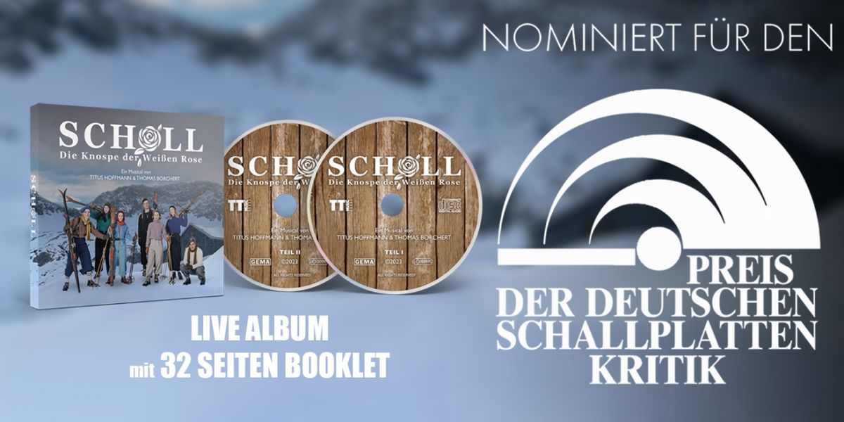 SCHOLL Original Cast Recording Nominated For The German Record Critics' Award