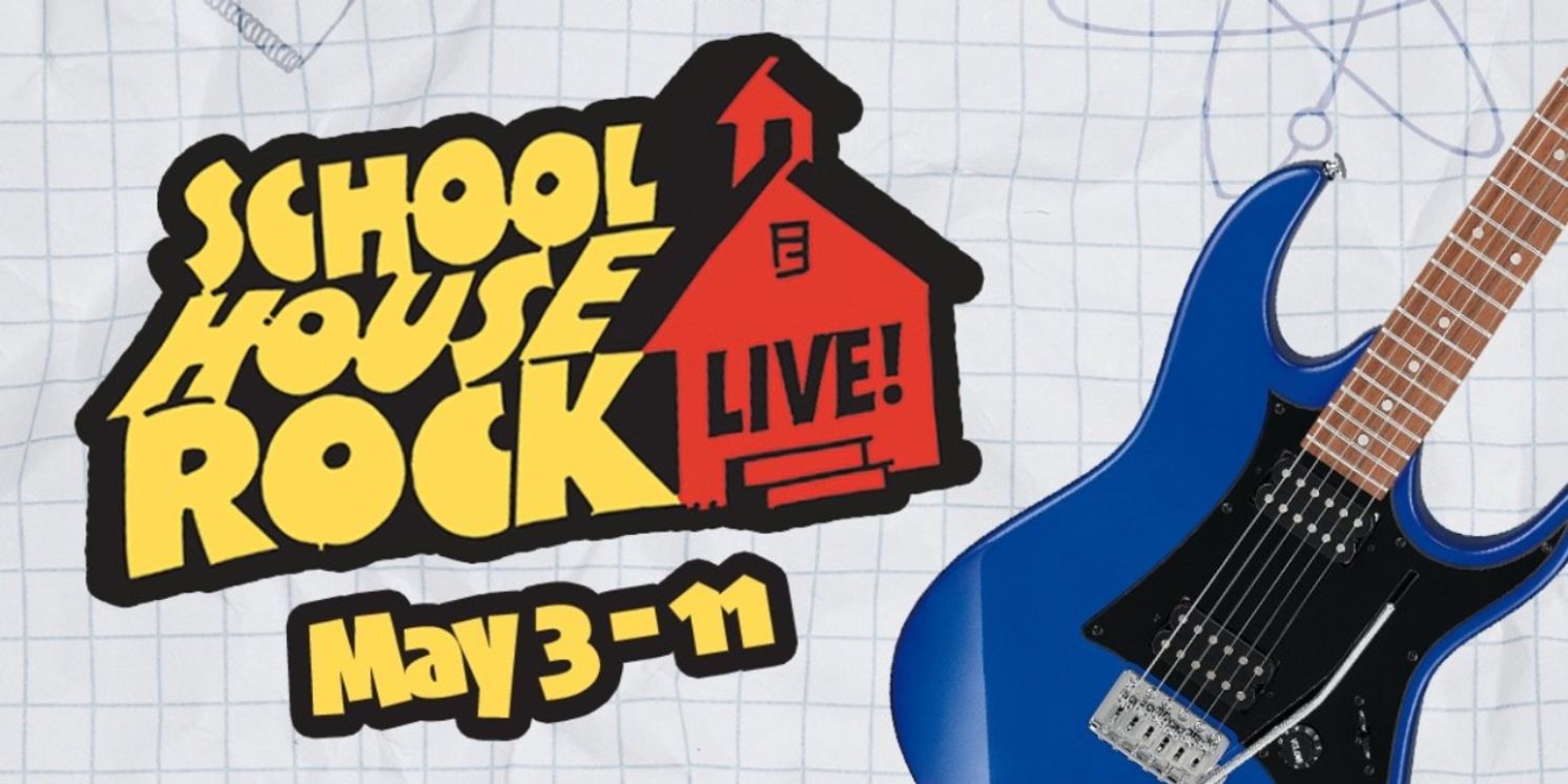 SCHOOLHOUSE ROCK LIVE! Comes to Raleigh Little Theatre  Image