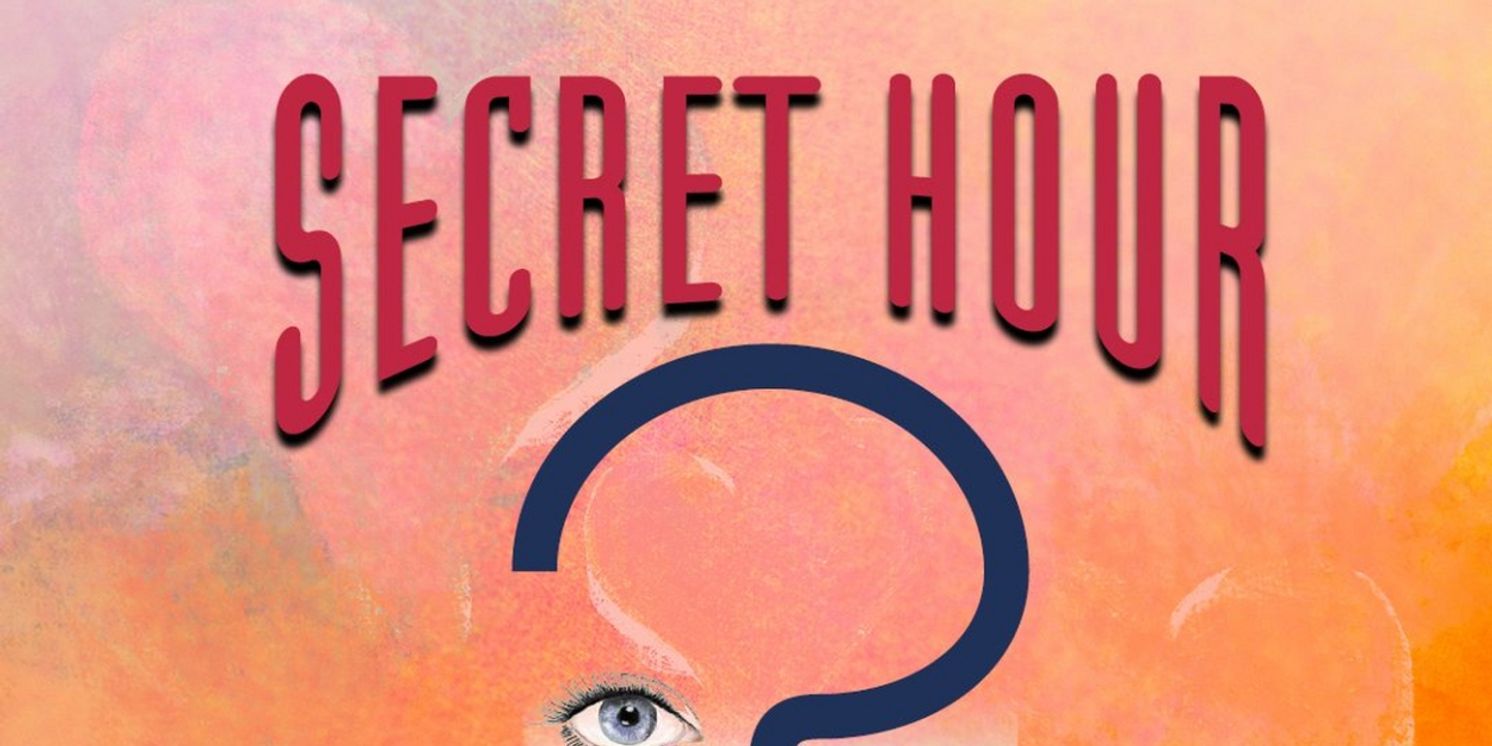 SECRET HOUR Comes to the Public Theatre This Month  Image