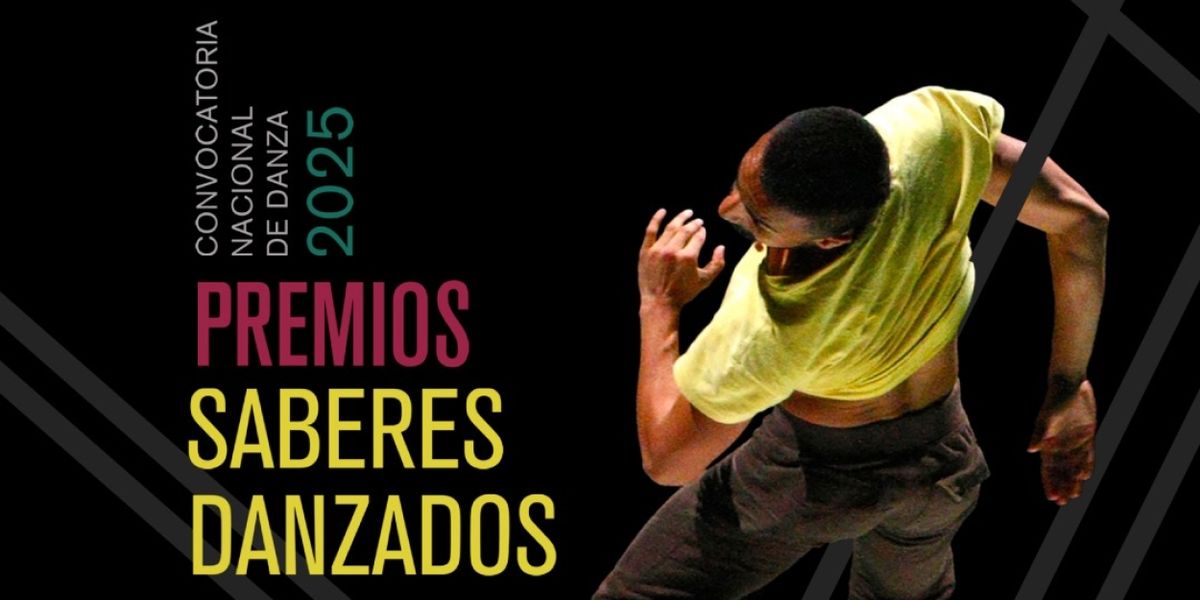 Secretaría De Cultura Del Gobierno De México, A Través Del Inbal, Fortalece La Danza Con La Convocatoria Premios Saberes Danzados