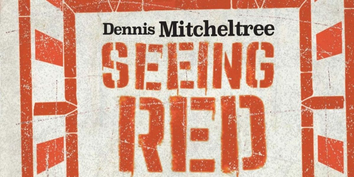 SEEING RED: Dennis Mitcheltree to Release Follow-Up to GOLDEN RULE