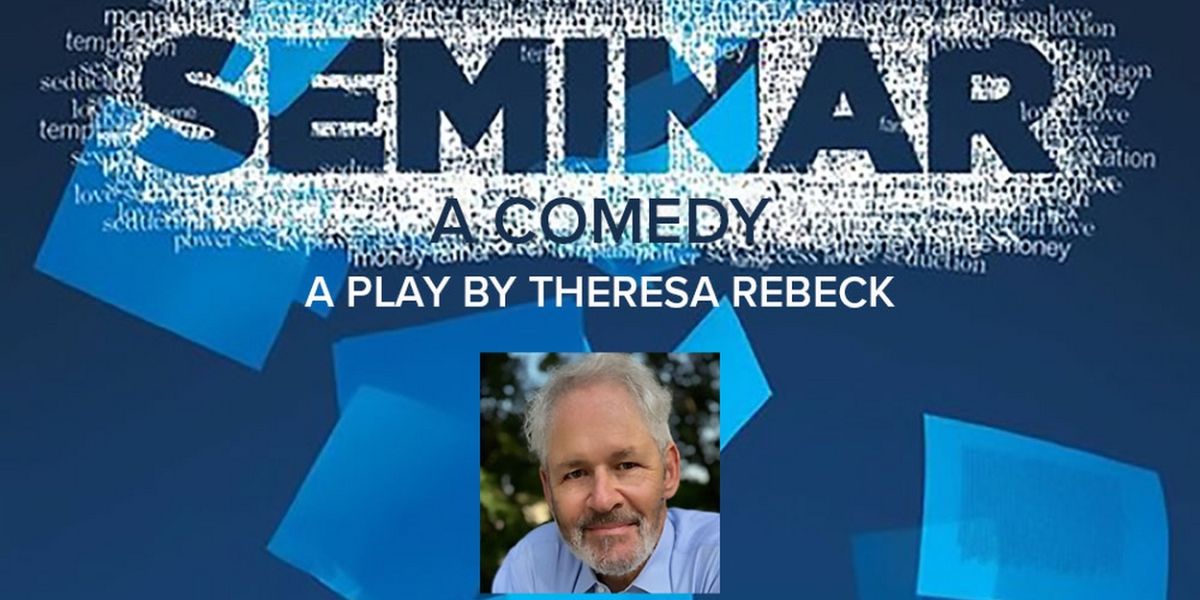 Theresa Rebeck's SEMINAR Comes To Berkeley This September