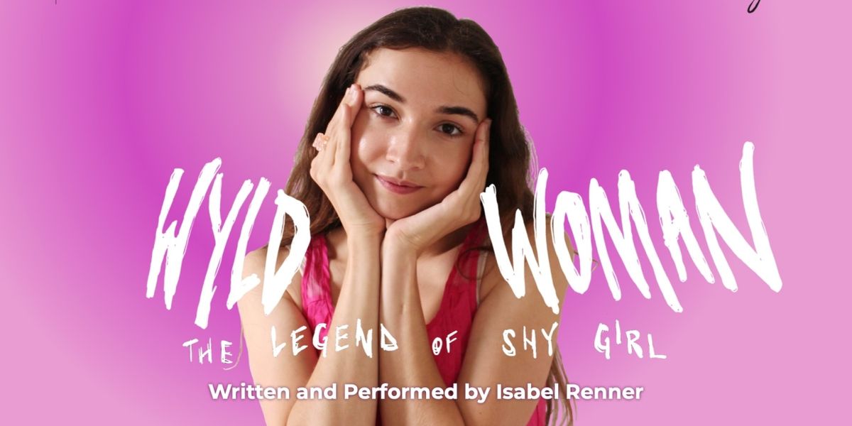 SENSATIONAL WYLD WOMAN: THE LEGEND OF SHY GIRL to Return to NYC