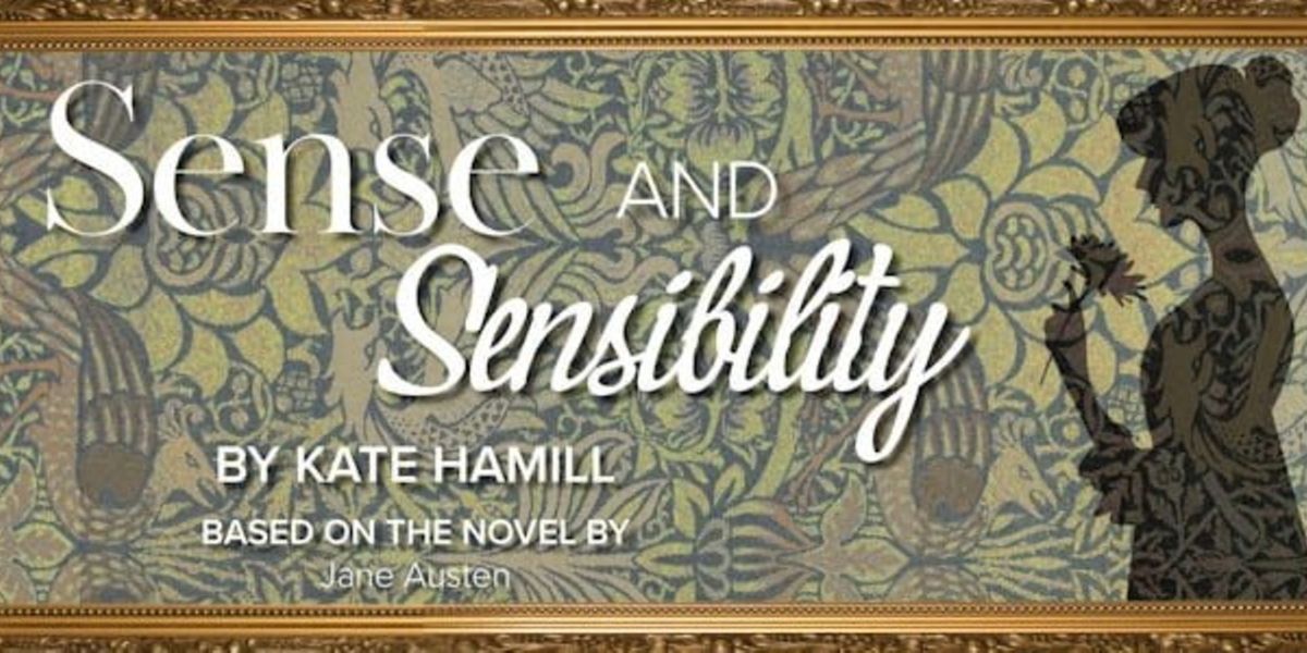 SENSE AND SENSIBILITY Will Come to Whidbey Island Center for the Arts