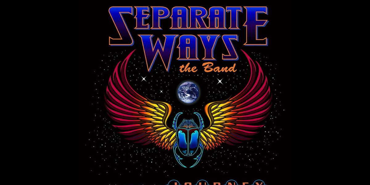 SEPARATE WAYS THE BAND to Return to Innsbrook Pavilion for Journey Tribute Show