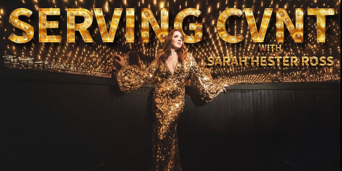 SERVING C*NT to Make Edinburgh Fringe Debut with Sarah Hester Ross