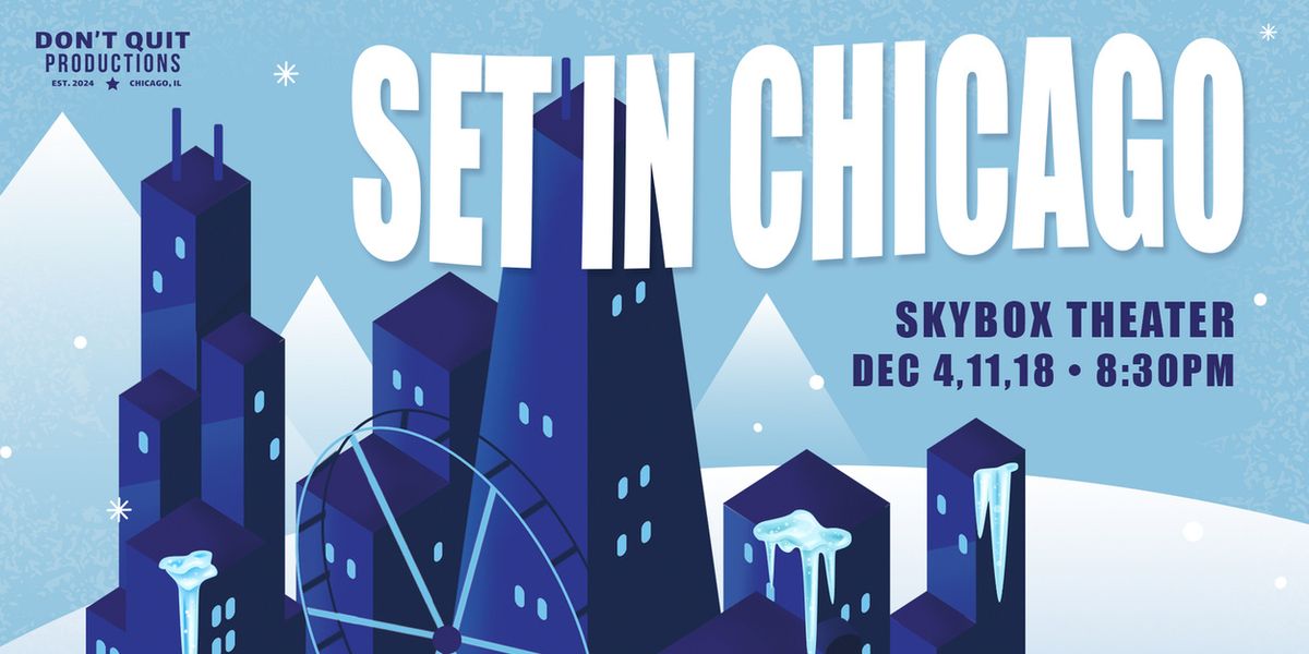 SET IN CHICAGO: HOLIDAY STYLE To Play Second City This December