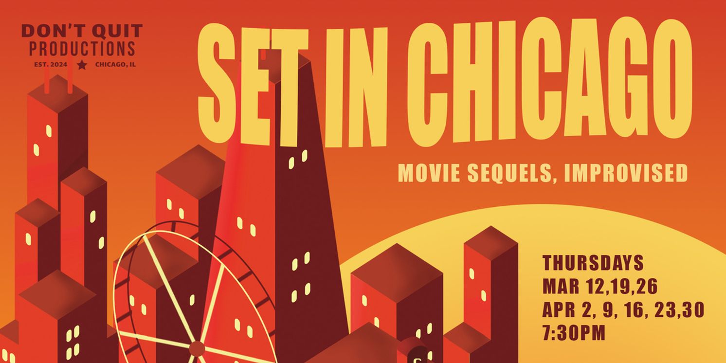 SET IN CHICAGO: Improvised Movie Sequels to Debut at Second City  Image