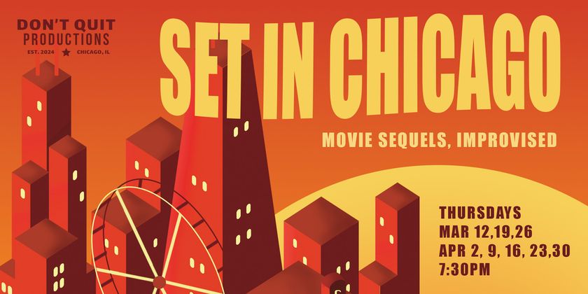 SET IN CHICAGO: Improvised Movie Sequels to Debut at Second City Photo