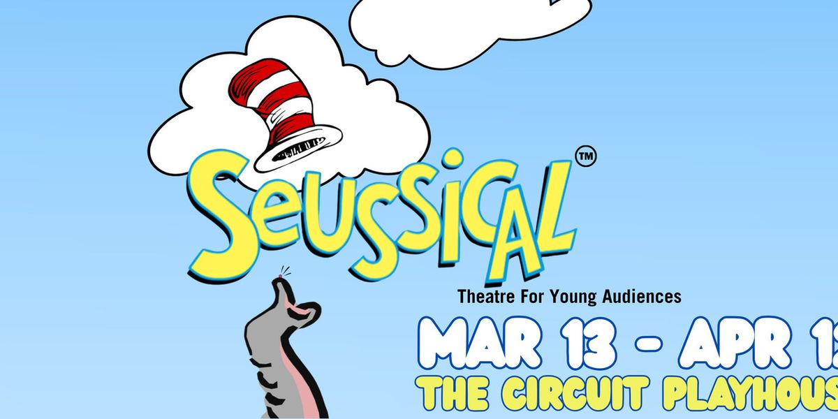 SEUSSICAL Returns to The Circuit Playhouse