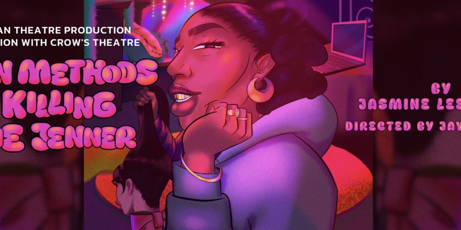 SEVEN METHODS OF KILLING KYLIE JENNER Extends at Obsidian Theatre  Image