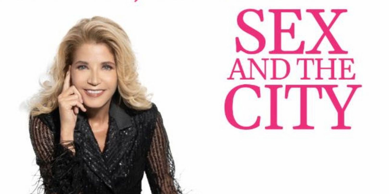 SEX AND THE CITY Author Candace Bushnell Brings Her One-Woman Show To The Bushnell November 4  Image