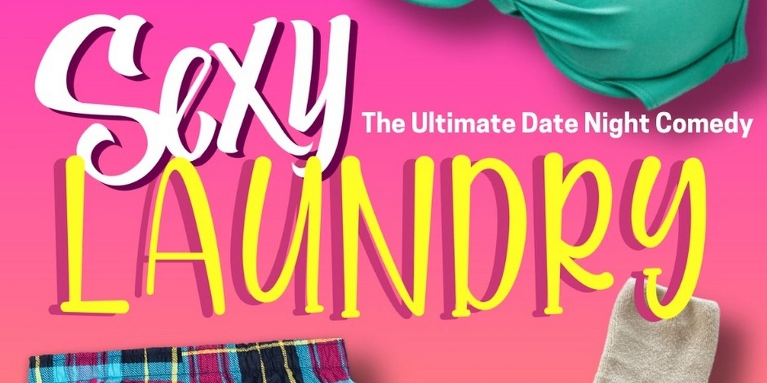 SEXY LAUNDRY to Be Presented at Bell Theater at Bell Works  Image