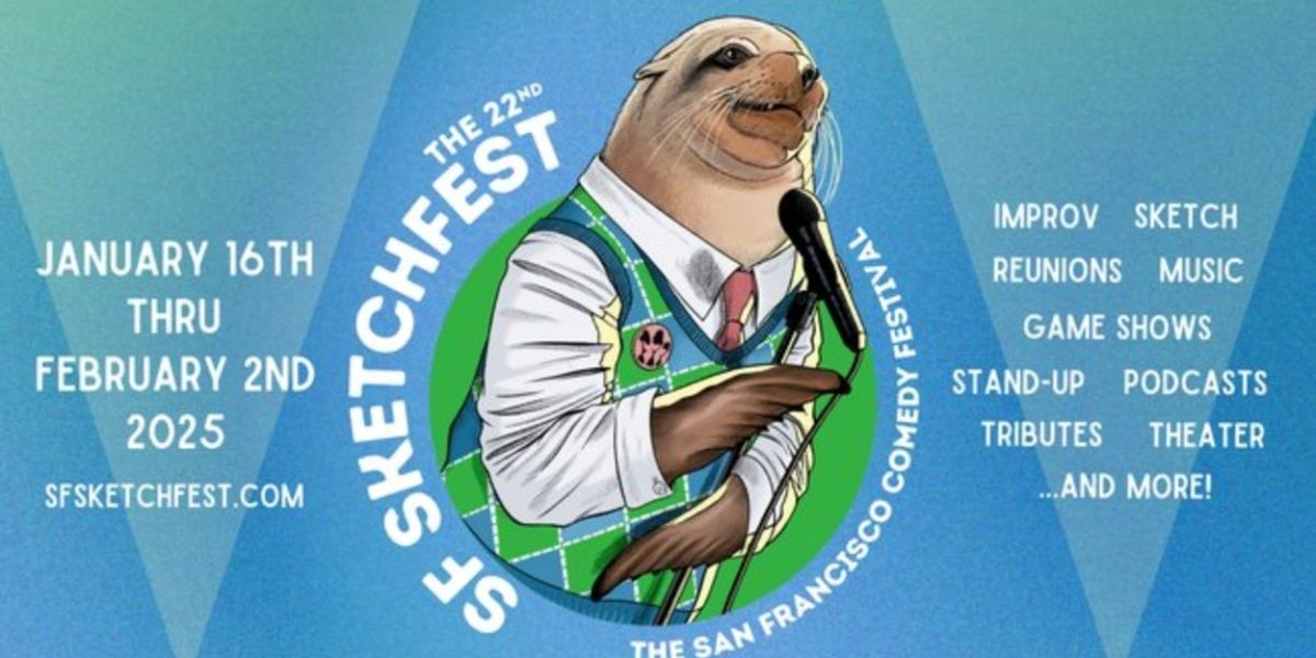 SF SKETCHFEST Announces Initial Lineup For 2025 Comedy Festival