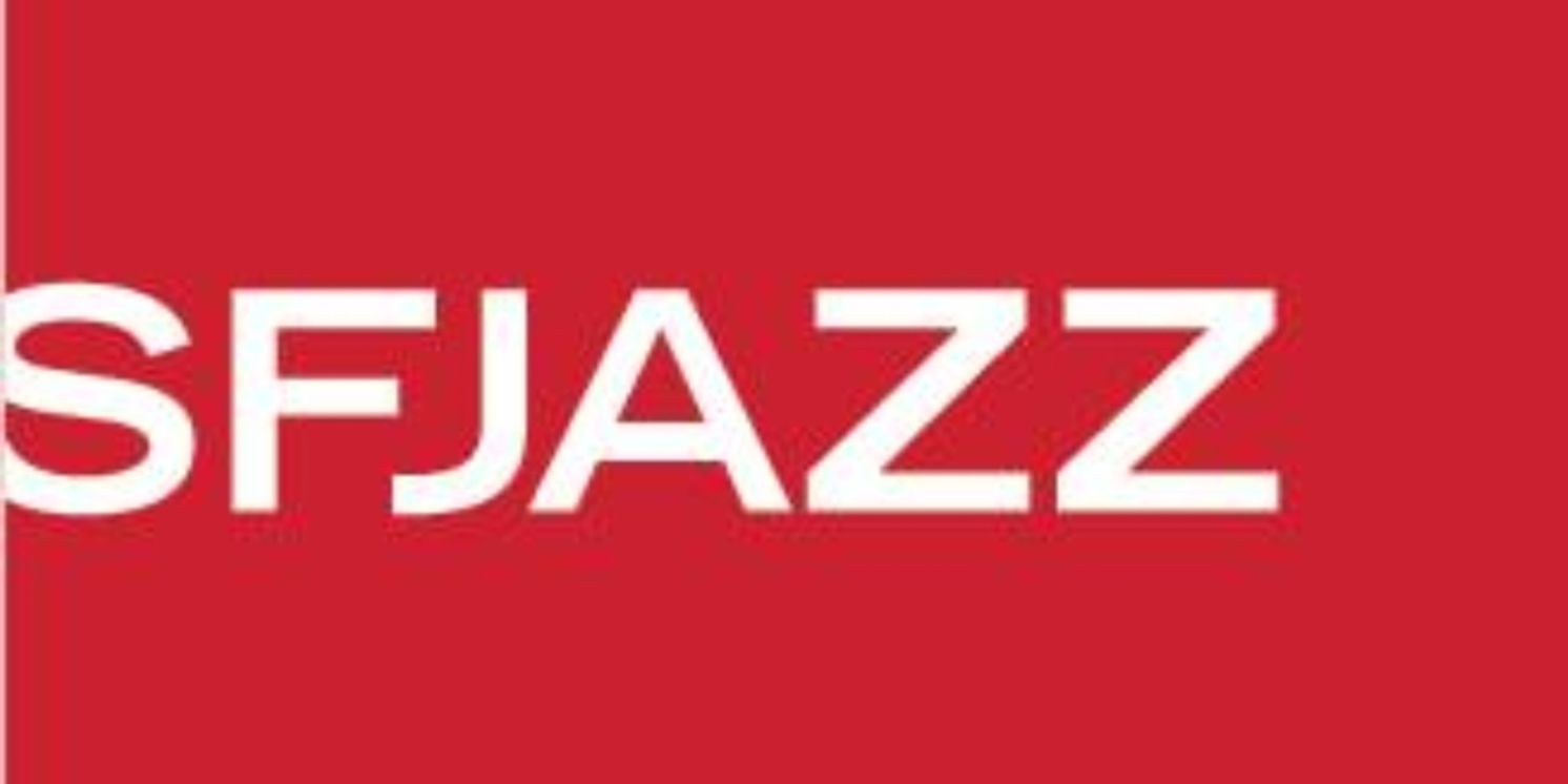 SFJazz Unveils 2025/26 Season Featuring Over 350 Concerts  Image