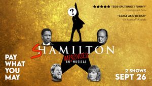 SHAMILTON! to Play Pay What You May Shows at The Weidner